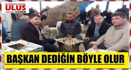 BAŞKAN DEDİĞİN BÖYLE OLACAK…!