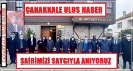 ŞAİRİMİZİ SAYGIYLA ANIYORUZ…!